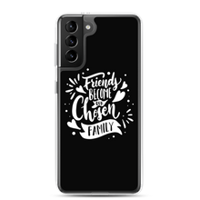 Samsung Galaxy S21 Plus Friend become our chosen Family Samsung Case by Design Express