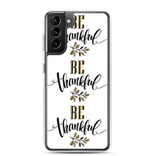 Samsung Galaxy S21 Plus Be Thankful Samsung Case by Design Express