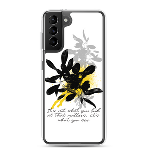 Samsung Galaxy S21 Plus It's What You See Samsung Case by Design Express
