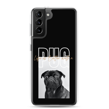 Samsung Galaxy S21 Plus Life is Better with a PUG Samsung Case by Design Express