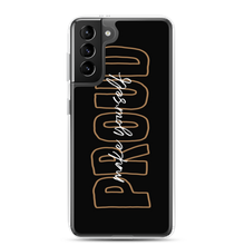 Samsung Galaxy S21 Plus Make Yourself Proud Samsung Case by Design Express