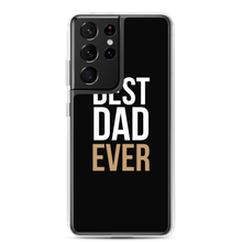 Samsung Galaxy S21 Ultra Best Dad Ever Funny Samsung Case by Design Express