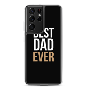 Samsung Galaxy S21 Ultra Best Dad Ever Funny Samsung Case by Design Express