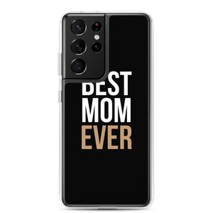 Samsung Galaxy S21 Ultra Best Mom Ever (Funny Mother Day) Samsung Case by Design Express