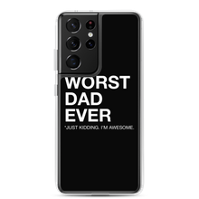 Samsung Galaxy S21 Ultra Worst Dad Ever (Funny) Samsung Case by Design Express