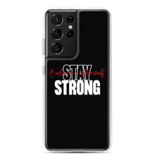 Samsung Galaxy S21 Ultra Stay Strong, Believe in Yourself Samsung Case by Design Express