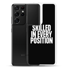 Skilled in Every Position (Funny) Clear Case for Samsung®