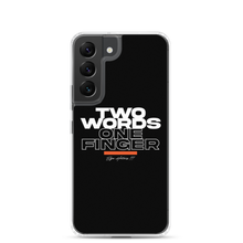 Samsung Galaxy S22 Two Words One Finger Samsung Case by Design Express