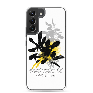 Samsung Galaxy S22 Plus It's What You See Samsung Case by Design Express