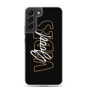 Samsung Galaxy S22 Plus Good Vibes Typo Samsung Case by Design Express