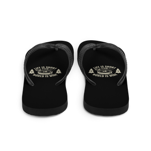 Life Is Short, World is Wide Flip-Flops by Design Express