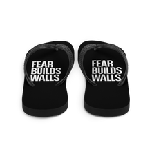 Fear Builds Walls (motivation) Flip-Flops by Design Express