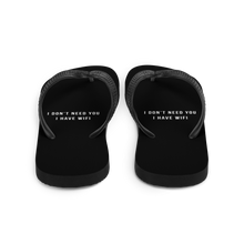 I don't need you, i have wifi (funny) Flip-Flops by Design Express