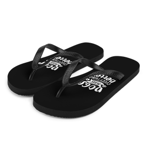 S Dogs Make Everything Better (Dog lover) Funny Flip-Flops by Design Express