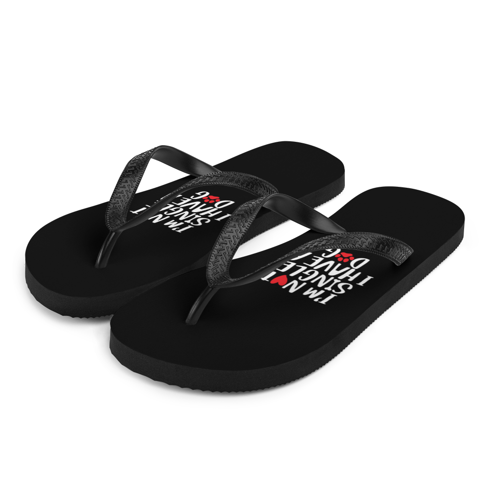 S I'm Not Single, I Have A Dog (Dog Lover) Funny Flip-Flop by Design Express