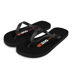 S Never Give Up (Motivation) Flip-Flops by Design Express