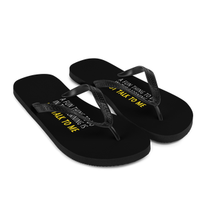 Not Talk To Me (Funny) Flip-Flops by Design Express