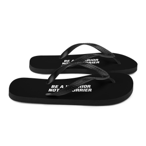 Be a Warrior, Not a Worrier Funny Flip-Flops by Design Express