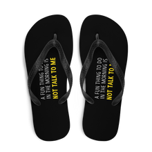 Not Talk To Me (Funny) Flip-Flops by Design Express