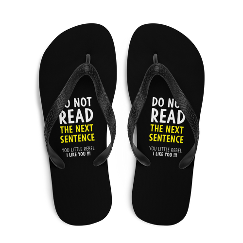 Do Not Read The Next Sentence Flip-Flops by Design Express