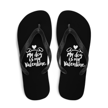 My Dog is My Valentine (Dog lover) Funny Flip-Flops by Design Express