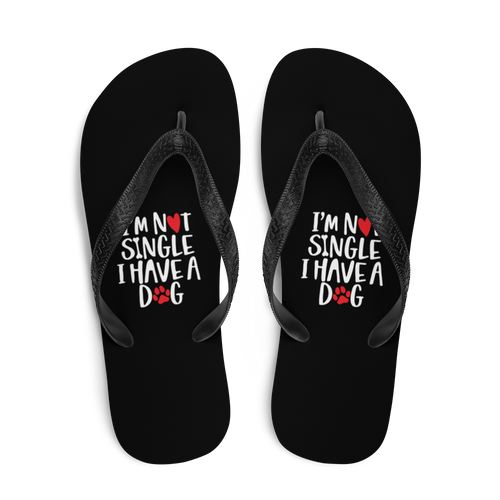 I'm Not Single, I Have A Dog (Dog Lover) Funny Flip-Flop by Design Express