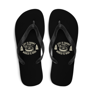 Life Is Short, World is Wide Flip-Flops by Design Express