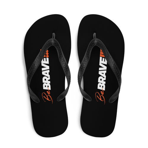 Be Brave (Motivation) Flip-Flops by Design Express