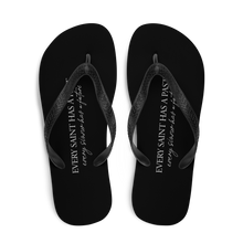 Every saint has a past (Quotes) Flip-Flops by Design Express