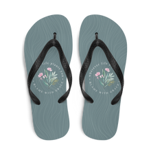 Wherever life plants you, blame with grace Flip-Flops by Design Express