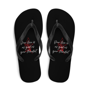 Your life is as good as your mindset Flip-Flops by Design Express