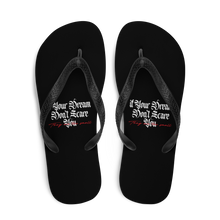 If your dream don't scare you, they are too small Flip-Flops by Design Express