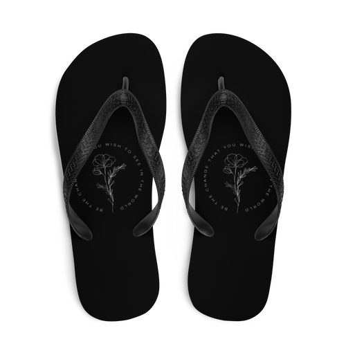 Be the change that you wish to see in the world Black Flip-Flops by Design Express