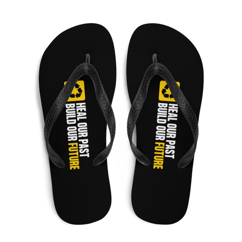 Heal our past, build our future (Motivation) Flip-Flops by Design Express