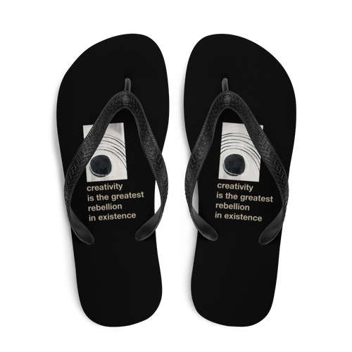 Creativity is the greatest rebellion in existence Flip-Flops by Design Express