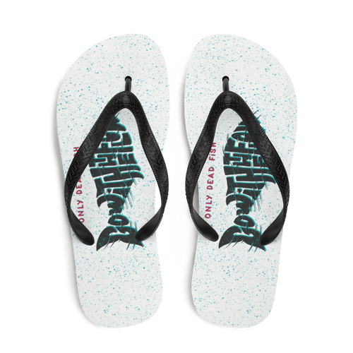 Only Dead Fish Go with the Flow Flip-Flops by Design Express