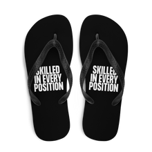 Skilled in Every Position (Funny) Flip Flops