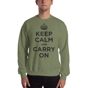 Military Green / S Keep Calm and Carry On "Black" Unisex Sweatshirt by Design Express