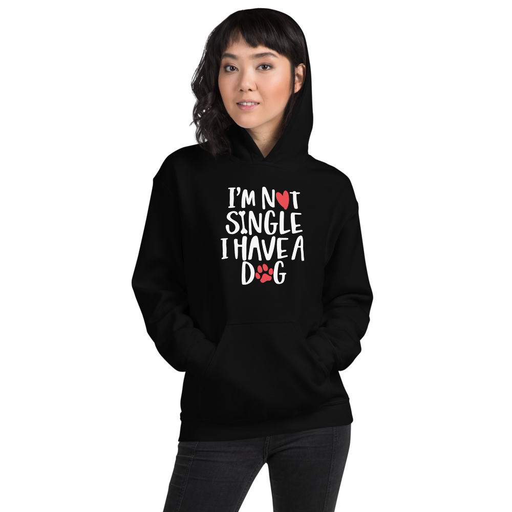 S I'm Not Single, I Have A Dog (Dog Lover) Funny Unisex Hoodie by Design Express