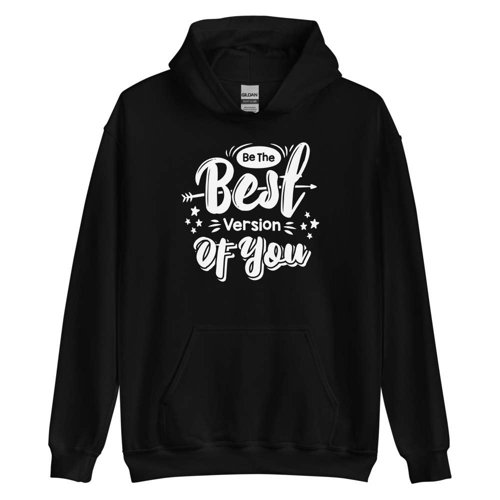 Black / S Be the Best Version of You Unisex Hoodie by Design Express