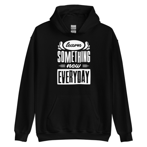 Black / S Learn Something New Everyday Unisex Hoodie by Design Express