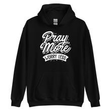 Black / S Pray More Worry Less Unisex Hoodie by Design Express