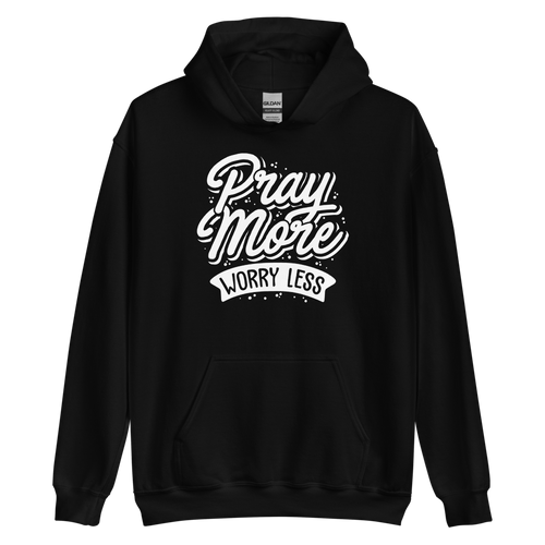 Black / S Pray More Worry Less Unisex Hoodie by Design Express