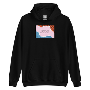 Black / S When you love life, it loves you right back Unisex Hoodie by Design Express