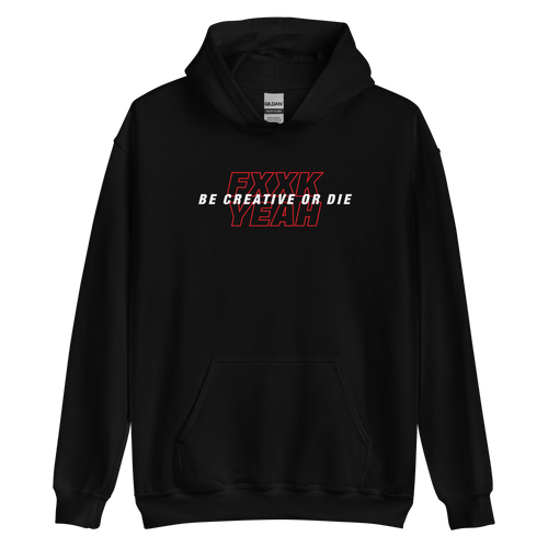 S Be Creative or Die Unisex Hoodie by Design Express