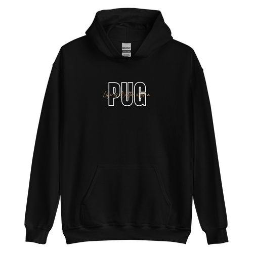 S Life is Better with a PUG Unisex hoodie Back by Design Express