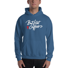 Indigo Blue / S But First Coffee Unisex Hoodie by Design Express