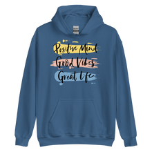 Indigo Blue / S Positive Mind, Good Vibes, Great Life Unisex Hoodie by Design Express