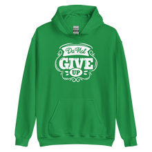 Irish Green / S Do Not Give Up Unisex Hoodie by Design Express
