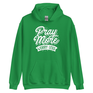 Irish Green / S Pray More Worry Less Unisex Hoodie by Design Express